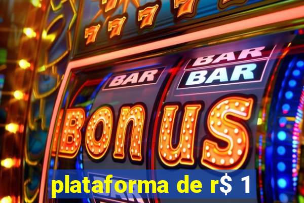 plataforma de r$ 1